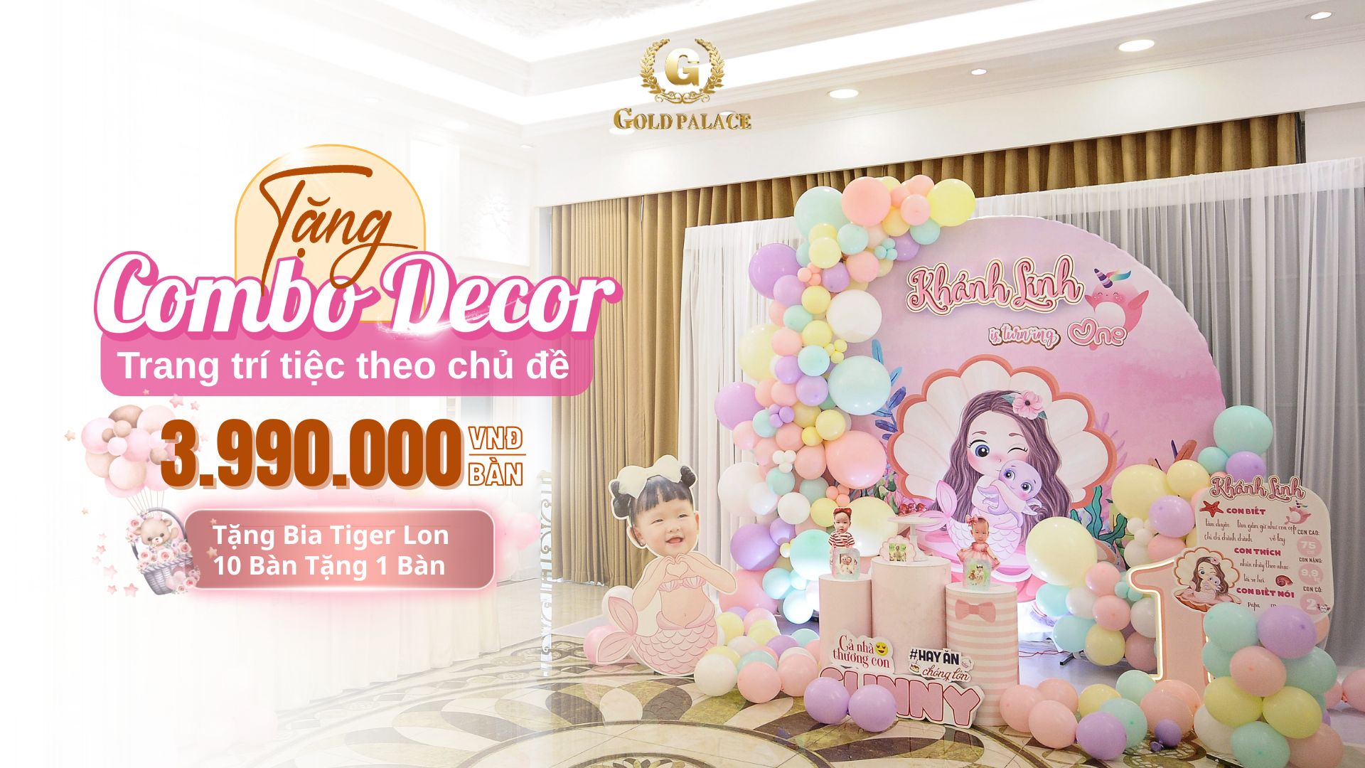 TRỌN GÓI TIỆC SINH NHẬT LUNG LINH - ẤN TƯỢNG CHỈ VỚI 3.990.000Đ/BÀN